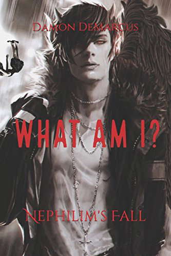WHAT AM I?: Nephilim's Fall poster