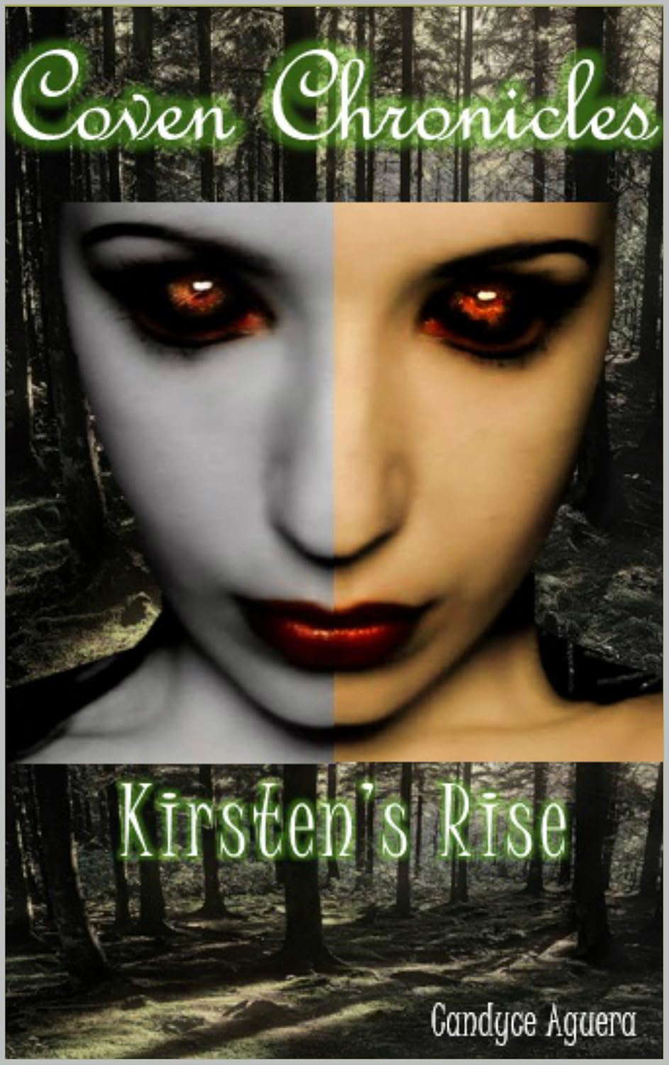 The Coven Chronicles: Kirsten's Rise poster