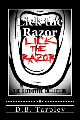 Lick the Razor: the definitive collection poster