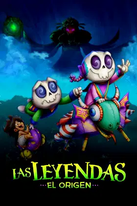 Las Leyendas: El Origen poster