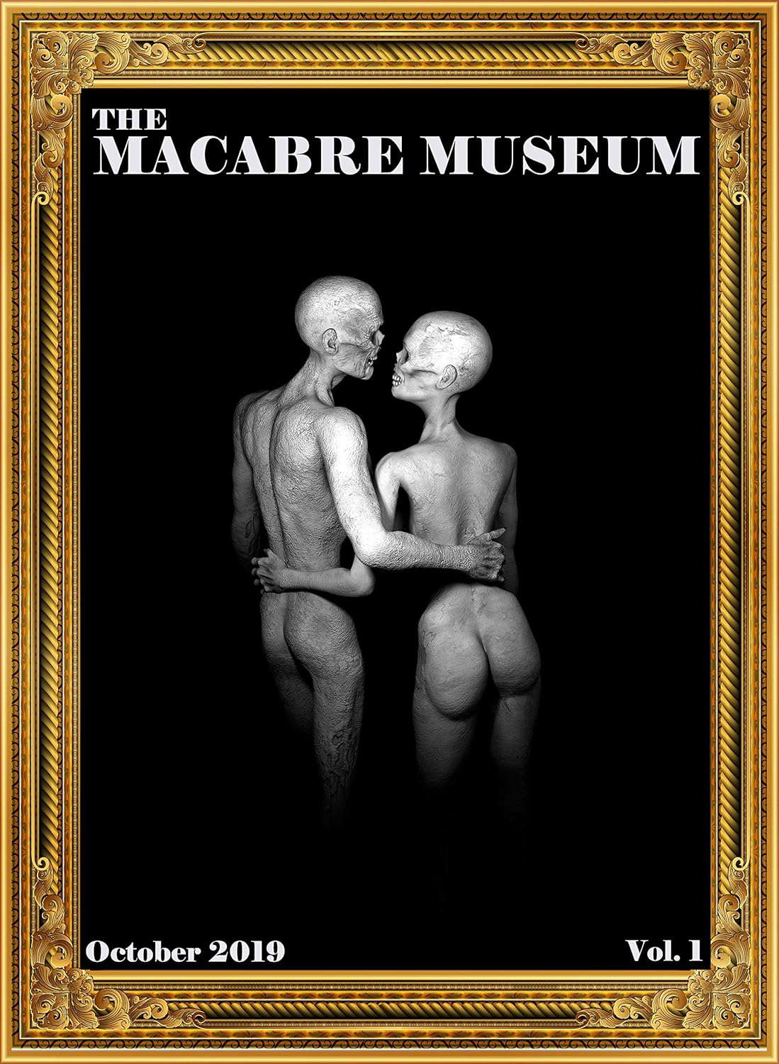 The Macabre Museum: Vol. 1, Issue 1 poster