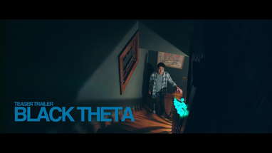 Black Theta (Teaser Trailer) poster