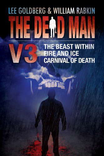 The Dead Man Vol 3: The Beast Within, Fire & Ice, and Carnival of Death poster