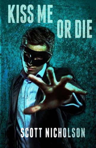 Kiss Me or Die poster