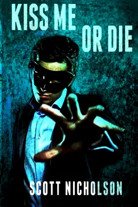 Kiss Me or Die poster