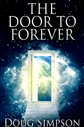 The Door To Forever poster