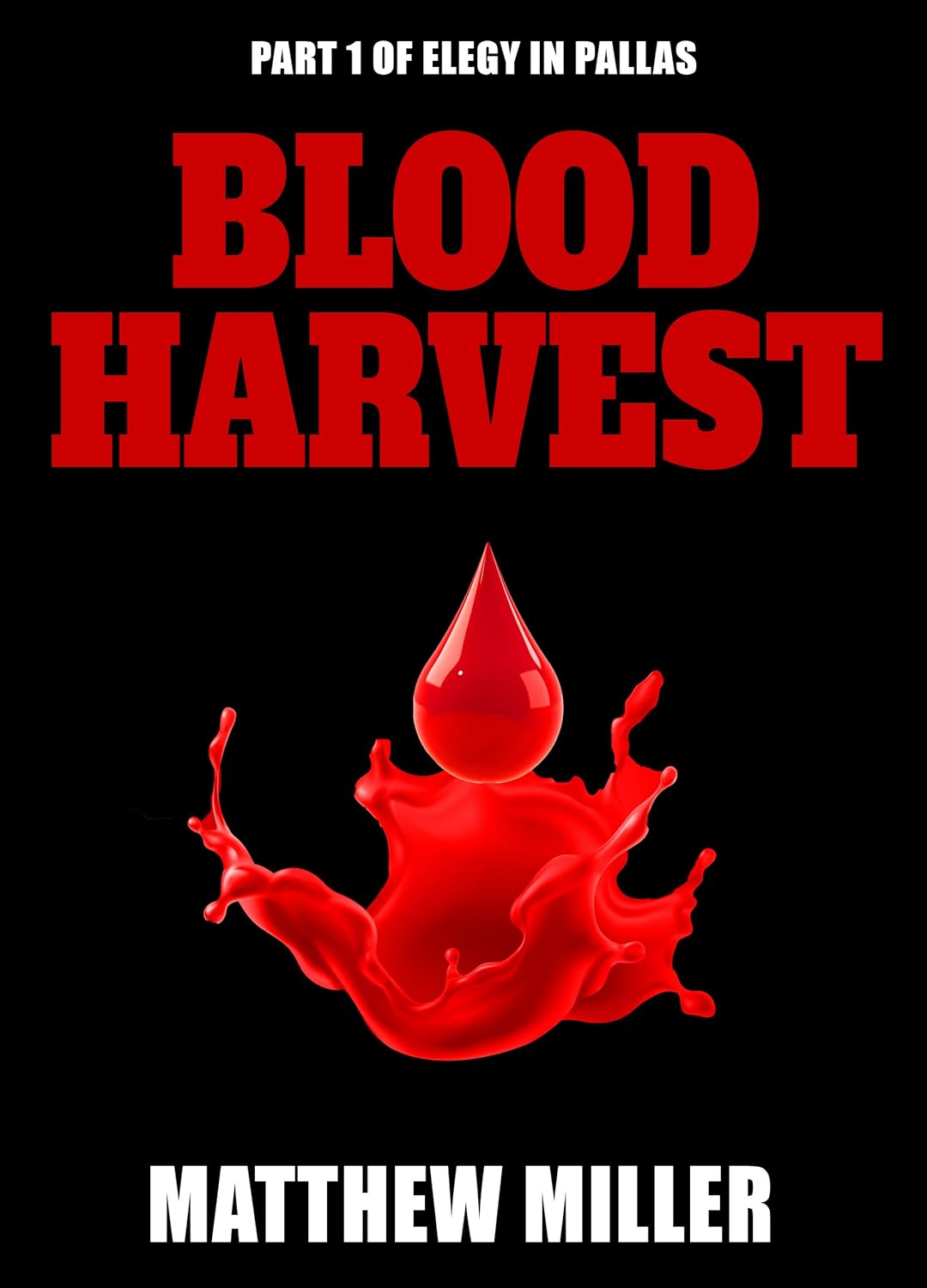 Bloodharvest (Elegy in Pallas Book 1) poster
