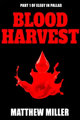 Bloodharvest (Elegy in Pallas Book 1) poster