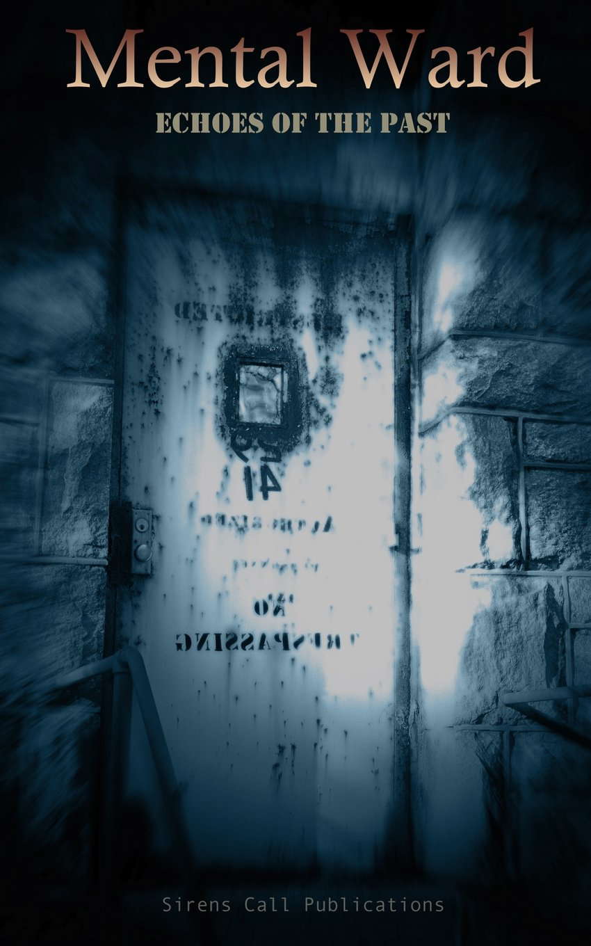 Mental Ward: Echoes of the Past poster