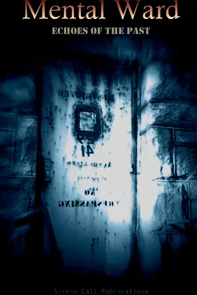 Mental Ward: Echoes of the Past poster