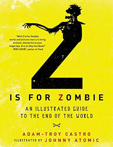 Z Is for Zombie: An Illustrated Guide to the End of the World poster
