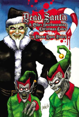 Dead Santa: And Other Heartwarming Christmas Tales poster