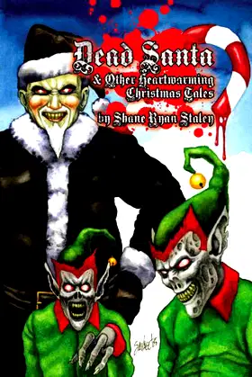 Dead Santa: And Other Heartwarming Christmas Tales poster