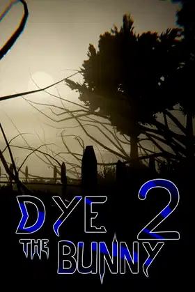 Dye The Bunny 2 poster