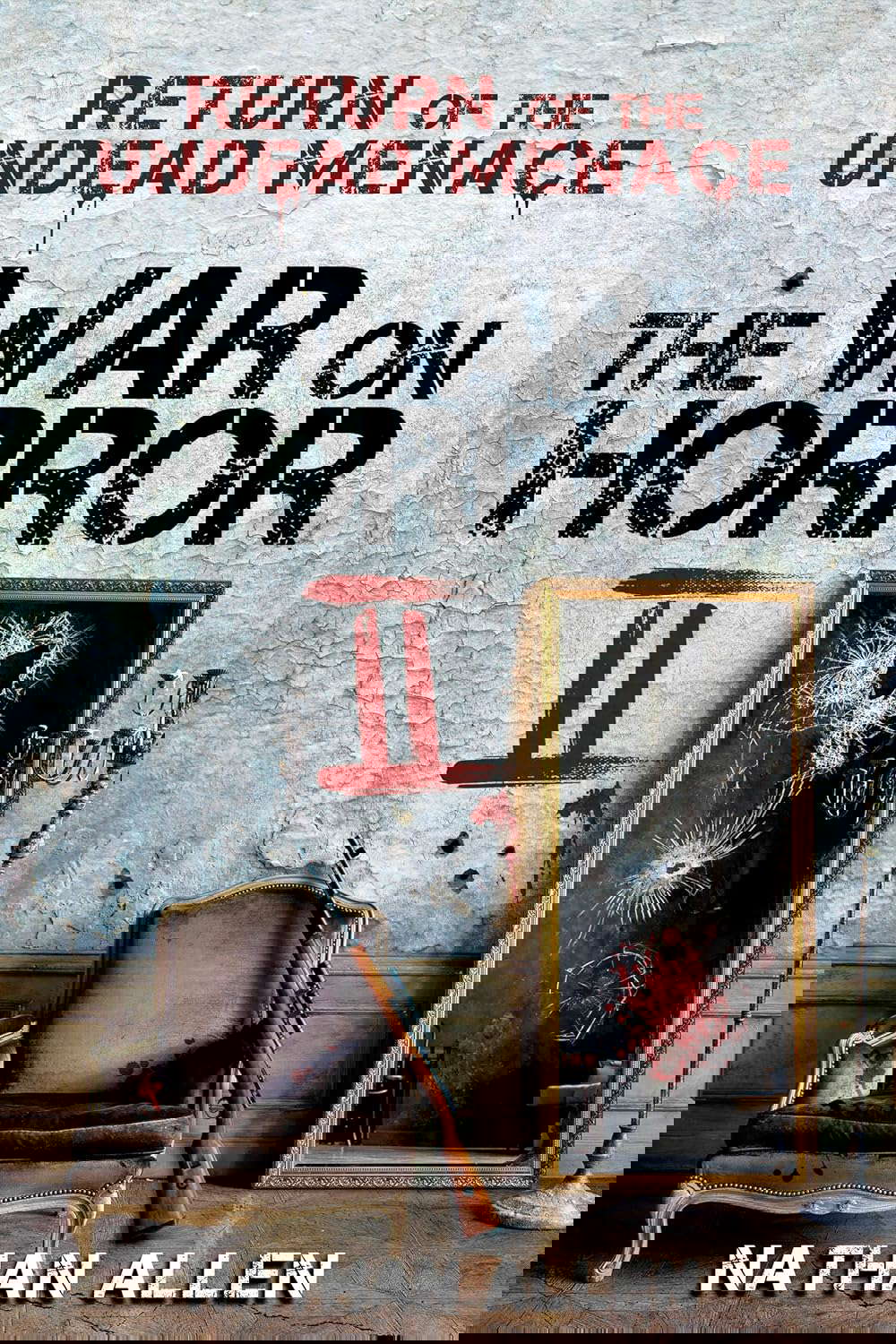 The War On Horror II: Return of the Undead Menace poster