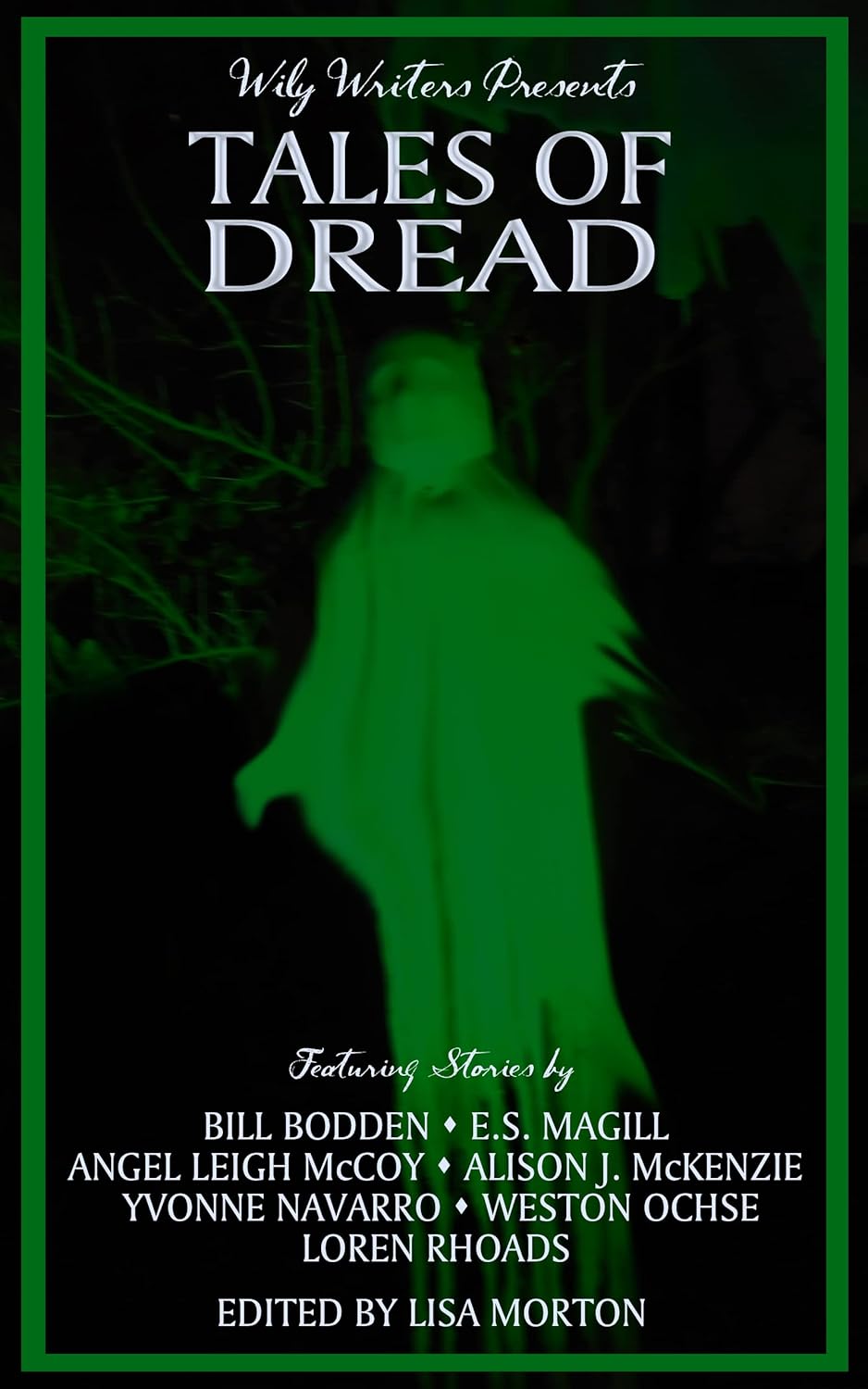 Wily Writers Presents Tales of Dread poster