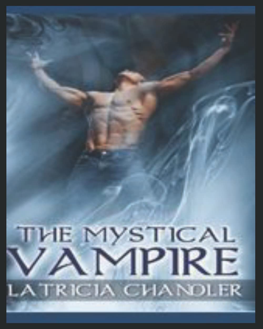 The Mystical Vampire: Exotic Life: Volume One (Exotic Life Series) poster