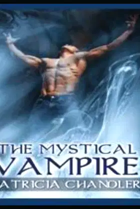 The Mystical Vampire: Exotic Life: Volume One (Exotic Life Series) poster