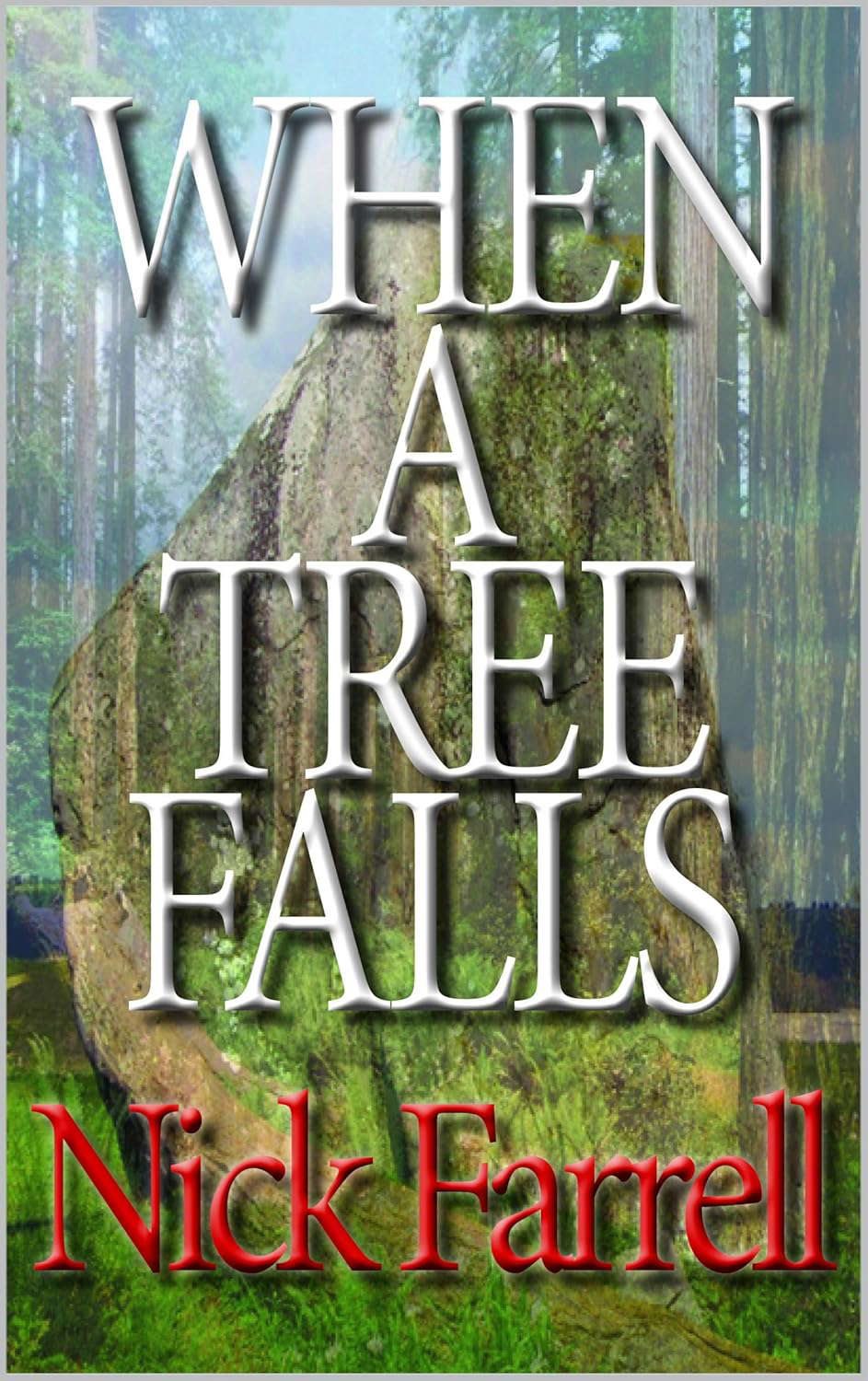When a Tree Falls poster