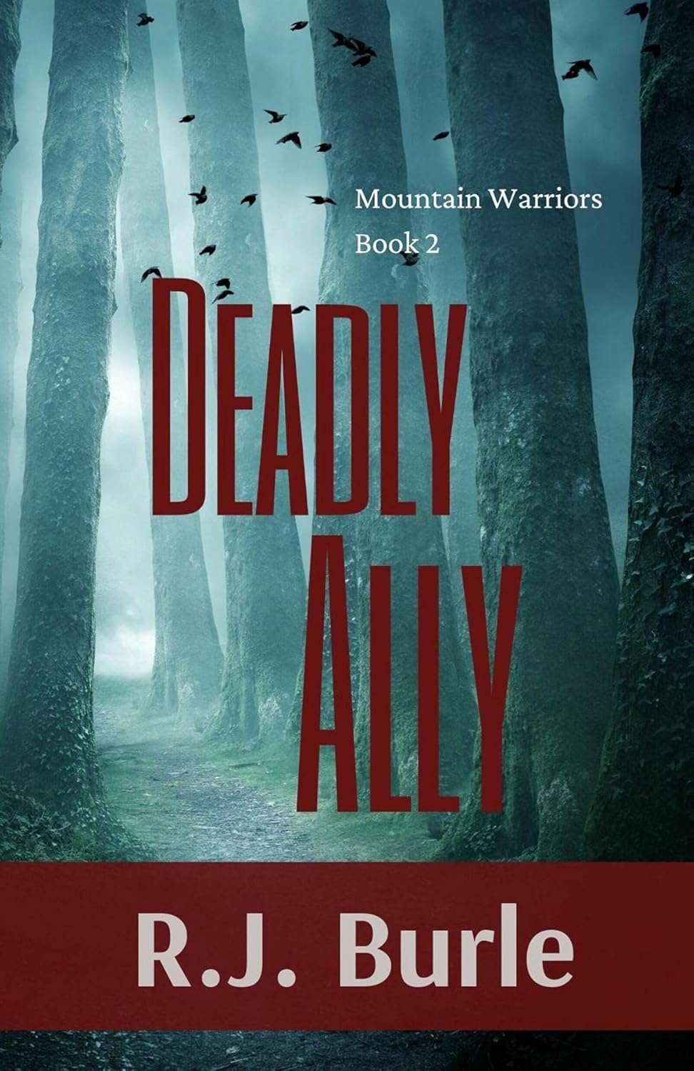 Deadly Ally: Mountain Warriors Book 2 poster