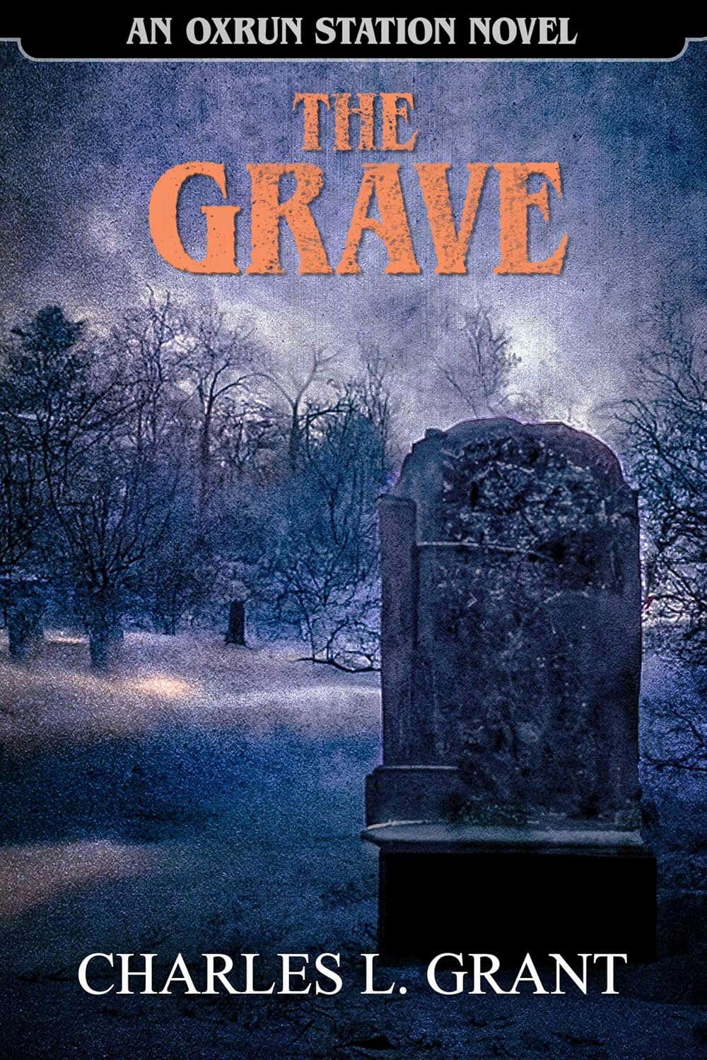 The Grave: An Oxrun Station Novel poster