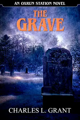 The Grave: An Oxrun Station Novel poster