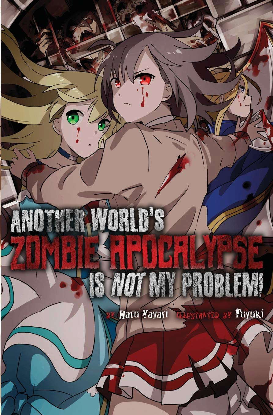 Another World’s Zombie Apocalypse Is Not My Problem! poster