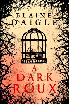 A Dark Roux: A Novel poster