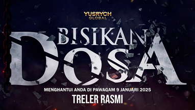 TRELER RASMI FILEM BISIKAN DOSA | 9 JANUARI 2025 poster