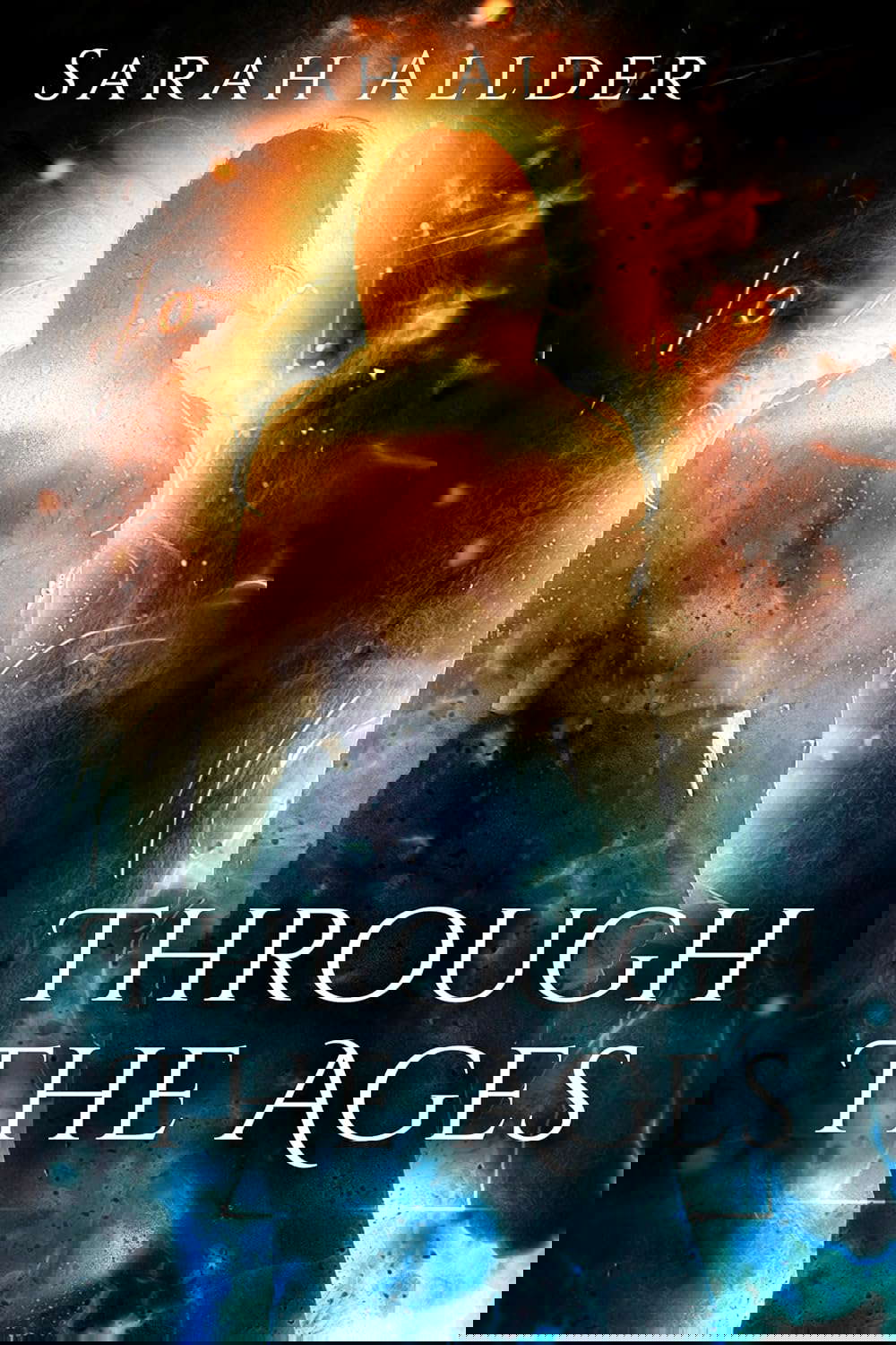 Through The Ages (The Fox and Crowe Chronicles Book 1) poster
