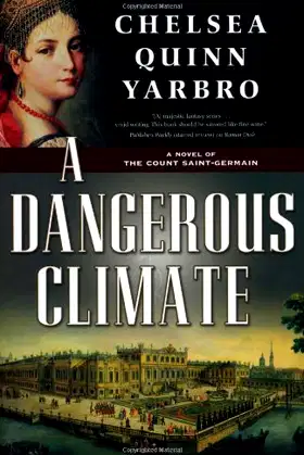 A Dangerous Climate: A Novel of the Count Saint-Germain poster