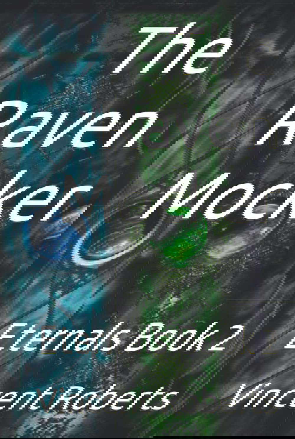 Eternals Book 2: The Raven Mocker poster
