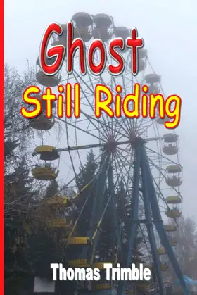 Ghost Still Riding (Dr. Masters' Ghost Stories) poster