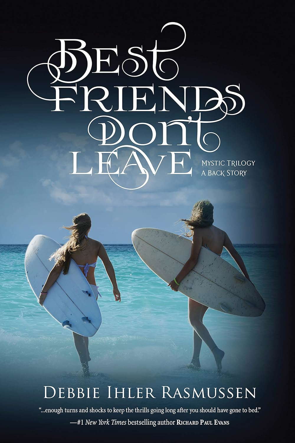 Best Friends Don't Leave: Mystic Trilogy - A Back Story poster