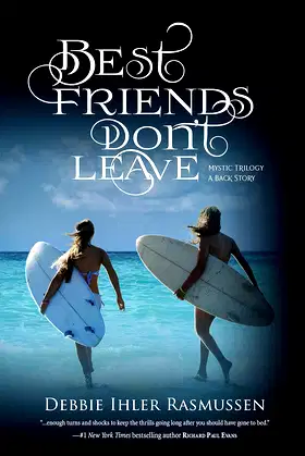 Best Friends Don't Leave: Mystic Trilogy - A Back Story poster