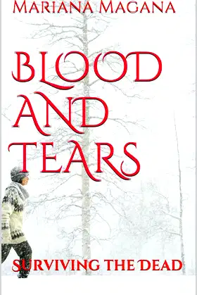 Blood and Tears: Surviving the Dead poster