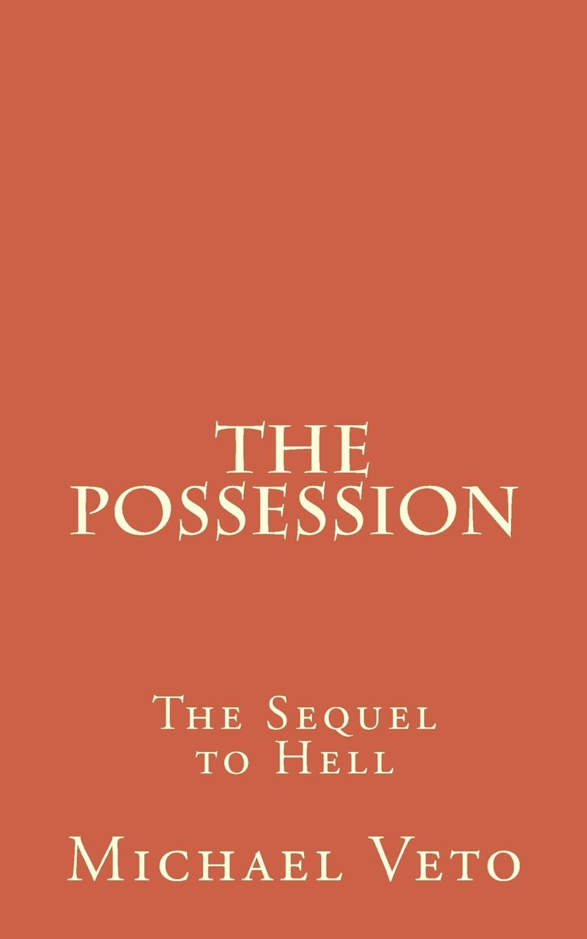 The Possession: The Sequel to Hell poster