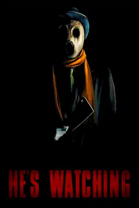 He's Watching poster