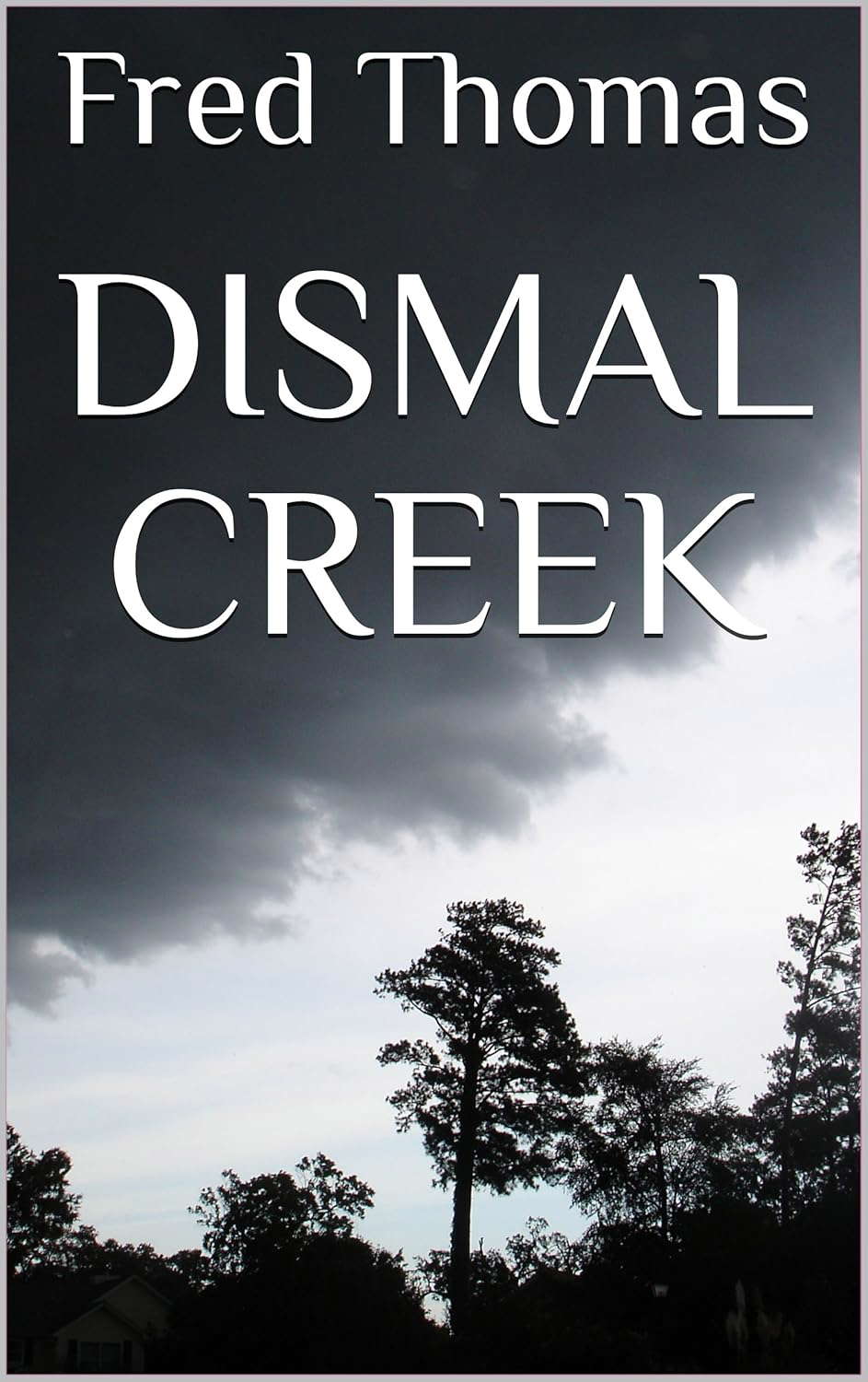 Dismal Creek poster