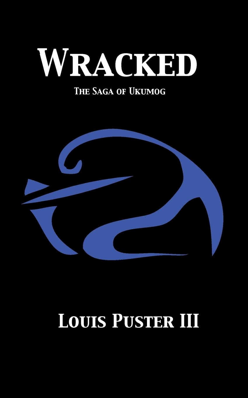 Wracked (The Saga of Ukumog) poster