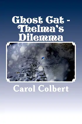 Ghost Cat: Thelma's Dilemma (Enchanted) poster
