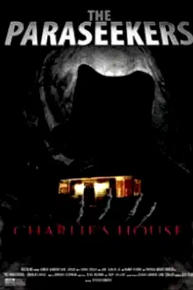 The Paraseekers: Charlie's House poster