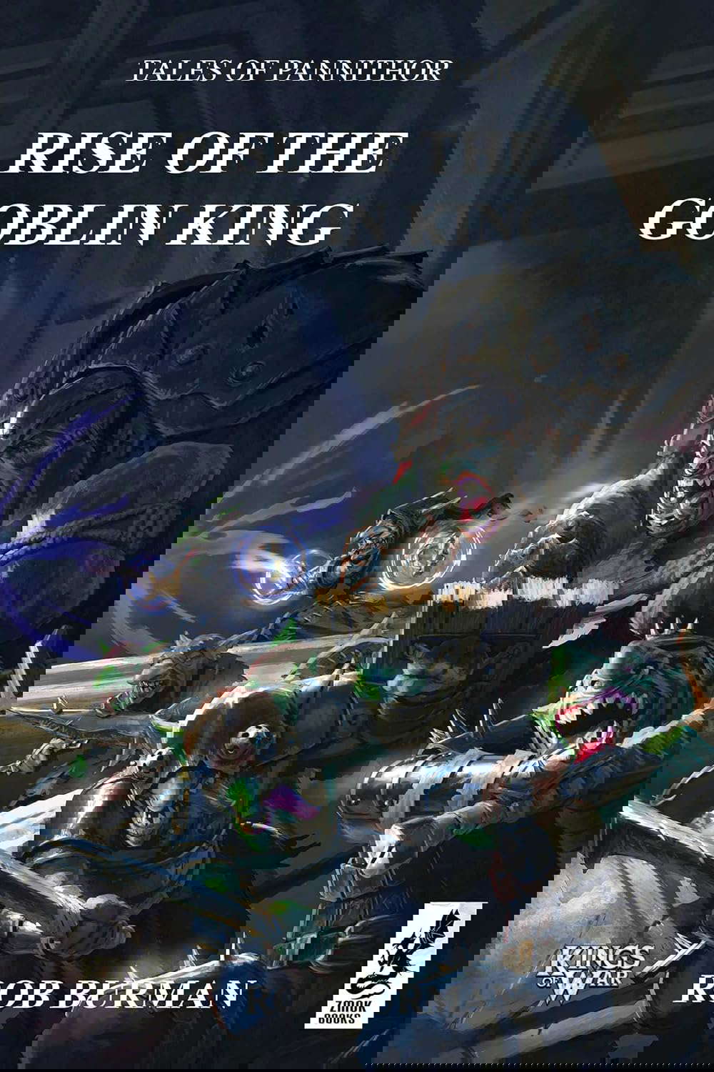 Tales of Pannithor: Ascent of the Goblin King (Kings of War) poster