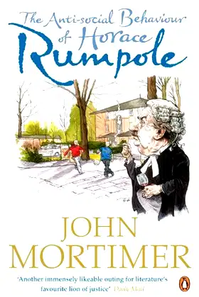 The Anti-social Behaviour of Horace Rumpole poster