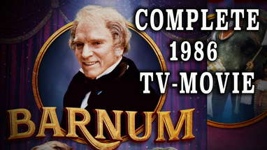 "Barnum" (1986) - Burt Lancaster's rags-to-riches life of P.T. Barnum! poster