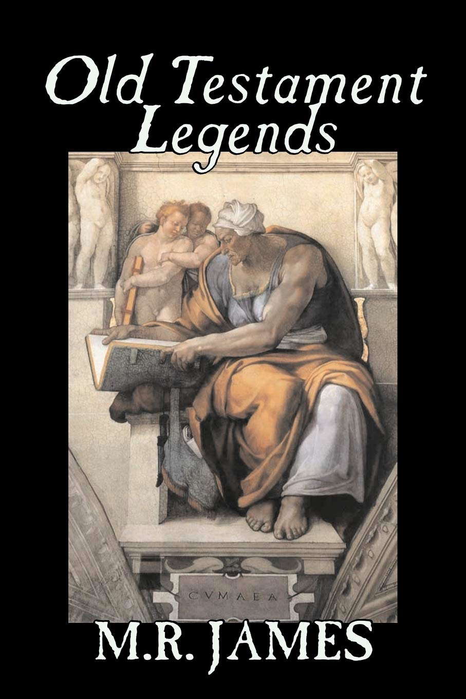 Old Testament Legends by M. R. James, Fiction, Classics, Horror poster