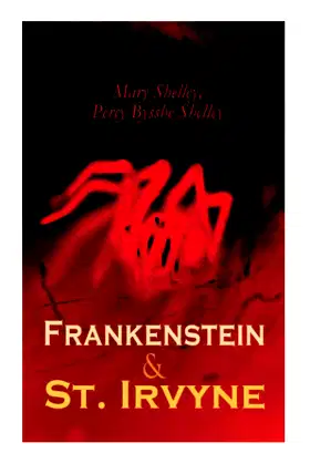 Frankenstein & St. Irvyne: Two Gothic Novels by The Shelleys poster