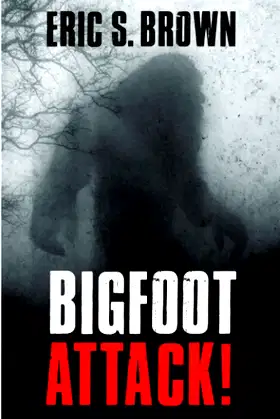 Bigfoot Attack! poster