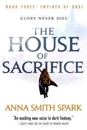 The House of Sacrifice (Empires of Dust Book 3) poster