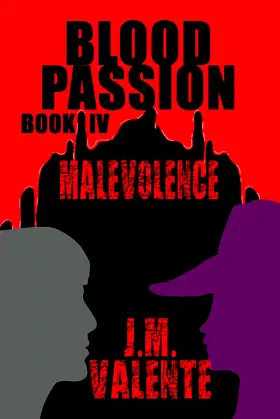 Blood Passion: Book IV Malevolence poster